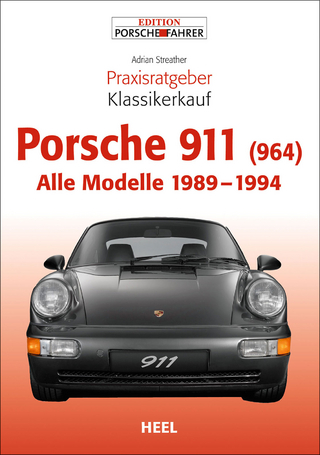 Praxisratgeber Klassikerkauf Porsche 911 (964) - Adrian Streather; Adrian Streather