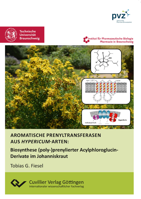 Aromatische Prenyltransferasen aus Hypericum-Arten - Tobias Fiesel