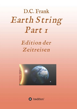 Earth String Part 1 - D.C. Frank