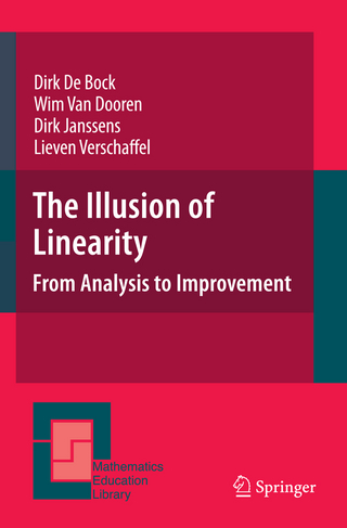 The Illusion of Linearity - Dirk De Bock; Wim Van Dooren; Dirk Janssens; Lieven Verschaffel