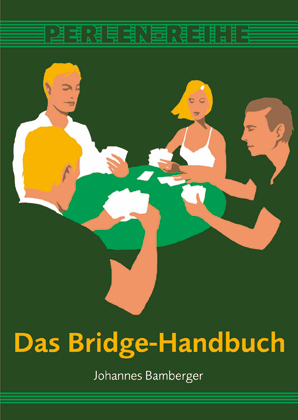 Das Bridge-Handbuch - Johannes Bamberger