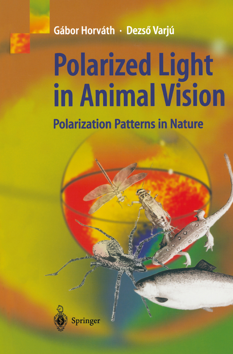 Polarized Light in Animal Vision - Gábor Horváth, Dezsö Varju