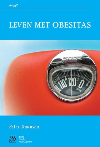 Leven Met Obesitas - S J Swaen; W a Sterk; Vogelbescheming Nederland; P J Daansen