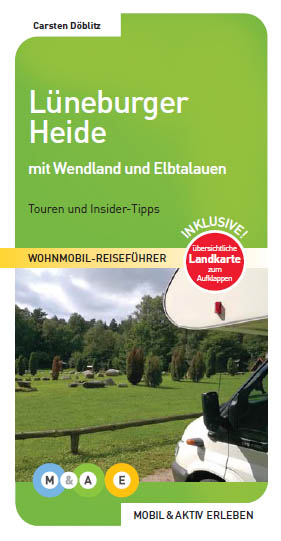 Lüneburger Heide mit Wendland und Elbtalauen - Carsten Döblitz