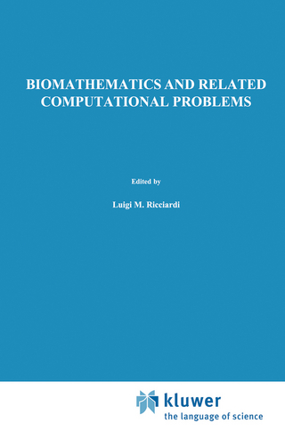 Biomathematics and Related Computational Problems - L.M. Ricciardi