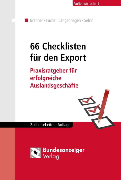 66 Checklisten für den Export - Hatto Brenner, Burkhart Fuchs, Stefanie Gailler, Matthias Sefrin