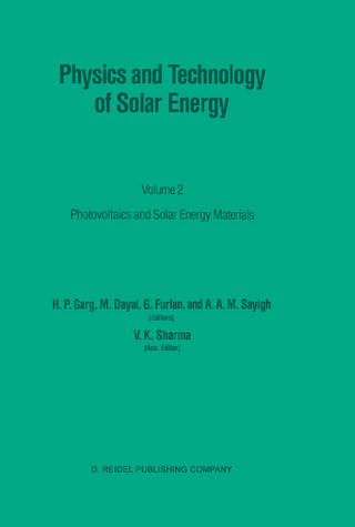 Physics and Technology of Solar Energy - H.P. Garg; M. Dayal; G. Furlan; A.A.M Sayigh