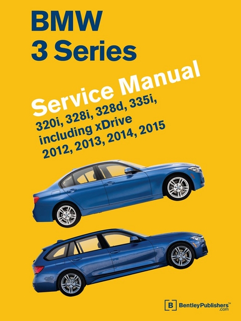 BMW 3 Series (F30, F31, F34) Service Manual -  Bentley Publishers