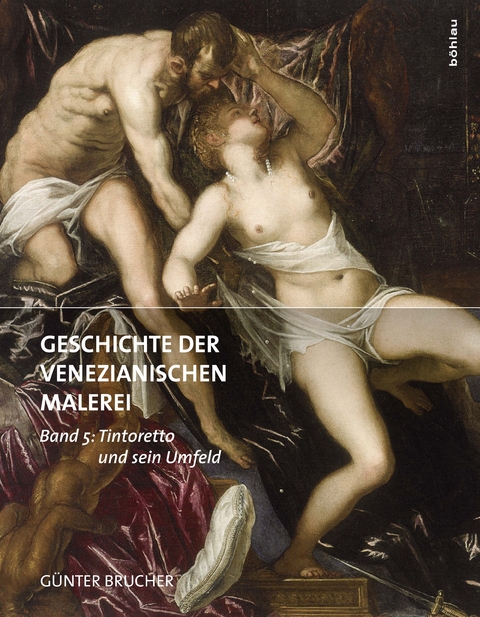 Geschichte der Venezianischen Malerei - Günter Brucher
