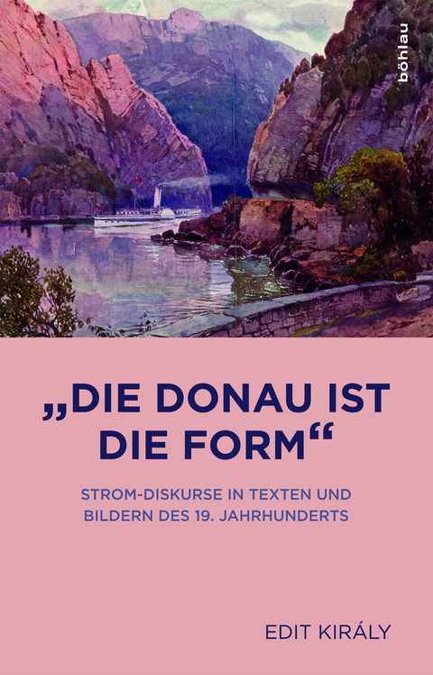 »Die Donau ist die Form« - Edit Kiràly