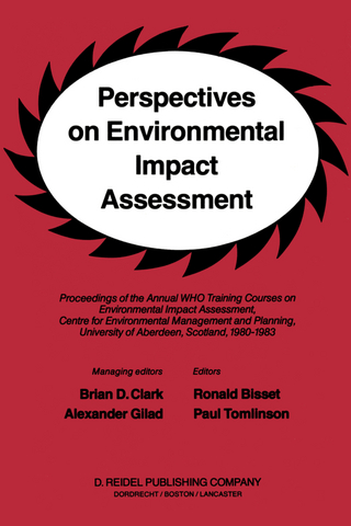 Perspectives on Environmental Impact Assessment - B.D. Clark; A. Gilad; R. Bisset; P. Tomlinson