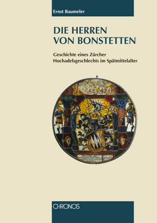 Die Herren von Bonstetten - Ernst Baumeler