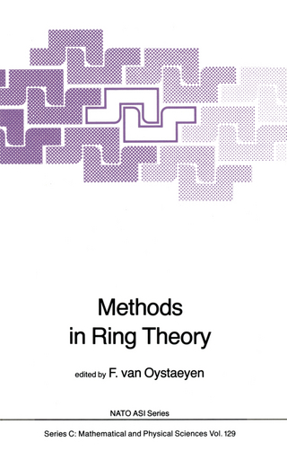 Methods in Ring Theory - Freddy Van Oystaeyen