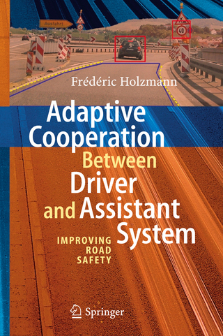 Adaptive Cooperation between Driver and Assistant System - Frédéric Holzmann