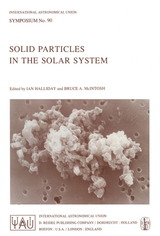 Solid Particles in the Solar System - I. Halliday; B.A. McIntosh