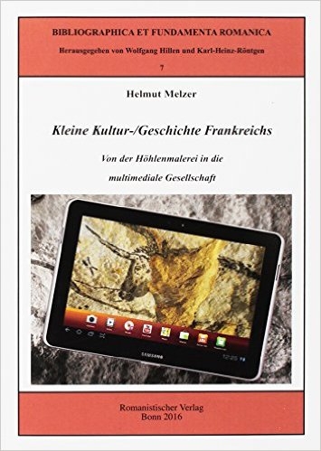 Kleine Kultur-/Geschichte Frankreichs - Helmut Melzer