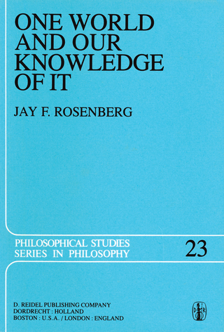 One World and Our Knowledge of It - J.F. Rosenberg
