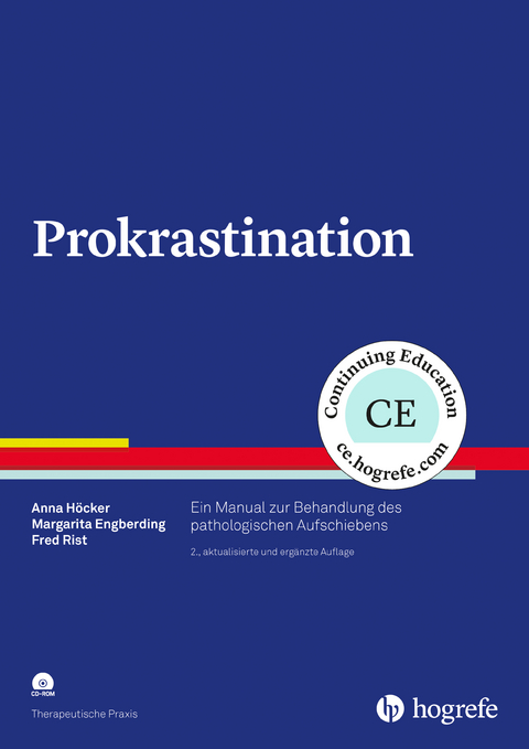 Prokrastination - Anna Höcker, Margarita Engberding, Fred Rist