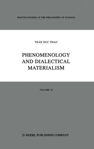 Phenomenology and Dialectical Materialism - Tran Duc Thao; D.J. Herman; D.V. Morano