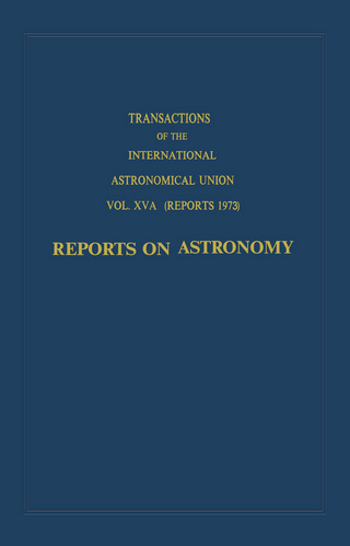 Transactions of the International Astronomical Union:Reports on Astronomy (International Astronomical Union Transactions)