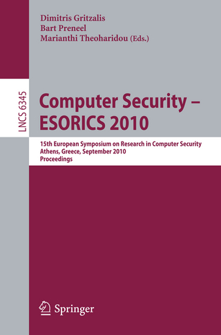 Computer Security - ESORICS 2010 - Dimitris Gritzalis; Bart Preneel; Marianthi Theoharidou