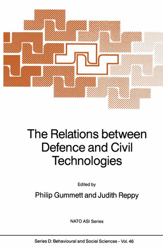 The Relations between Defence and Civil Technologies - Philip Gummett; Judith Reppy
