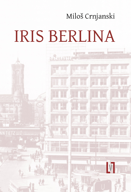 Iris Berlina - Miloš Crnjanski