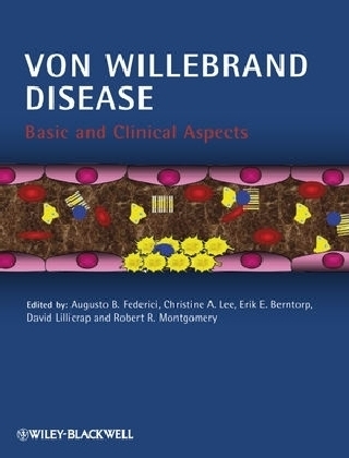 Von Willebrand Disease ? Basic and Clinical Aspects - A Federici