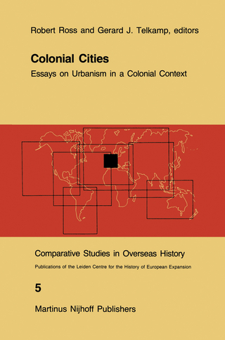 Colonial Cities - R.J. Ross; Gerard J. Telkamp