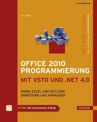 Office 2010 Programmierung mit VSTO und .NET 4.0 - Jan Tittel; Holger Schwichtenberg
