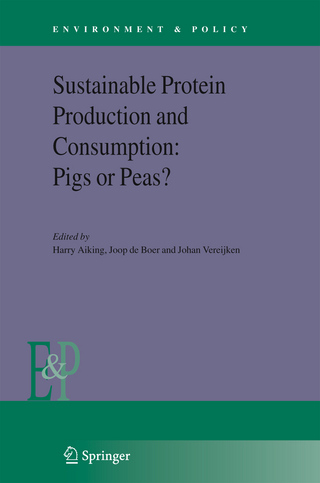 Sustainable Protein Production and Consumption: Pigs or Peas? - Harry Aiking; Joop de Boer; Johan Vereijken