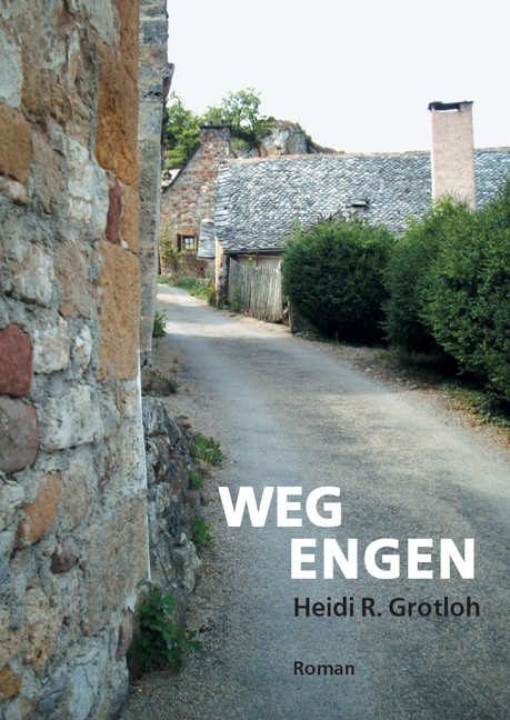 WegEngen - Heidi R Grotloh
