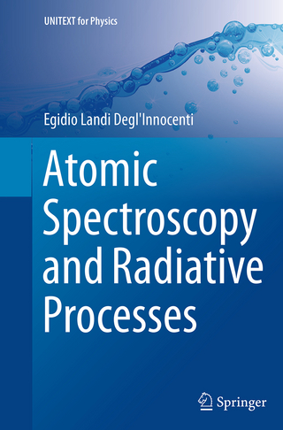 Atomic Spectroscopy and Radiative Processes - Egidio Landi Degl'innocenti
