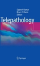 Telepathology - Sajeesh Kumar;  Sajeesh Kumar;  Bruce E. Dunn;  Bruce E. Dunn.
