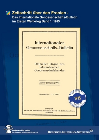 Zeitschrift über den Fronten - Adolph von Elm; Institut für Genossenschaftsgeschichte; Heinrich-Kaufmann-Stiftung