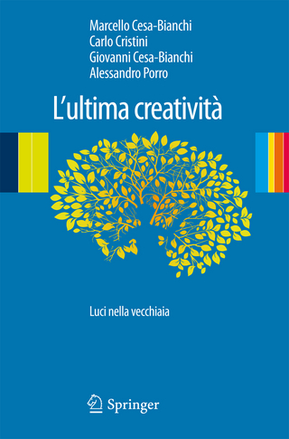 L'ultima creatività - Carlo Cristini; Marcello Cesa-Bianchi; Giovanni Cesa-Bianchi; Alessandro Porro