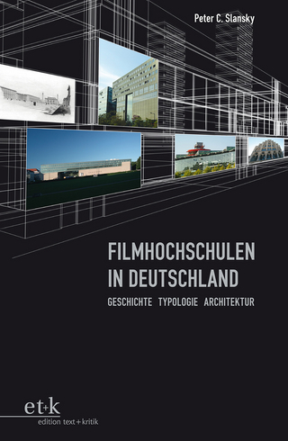 Filmhochschulen in Deutschland - Peter C. Slansky