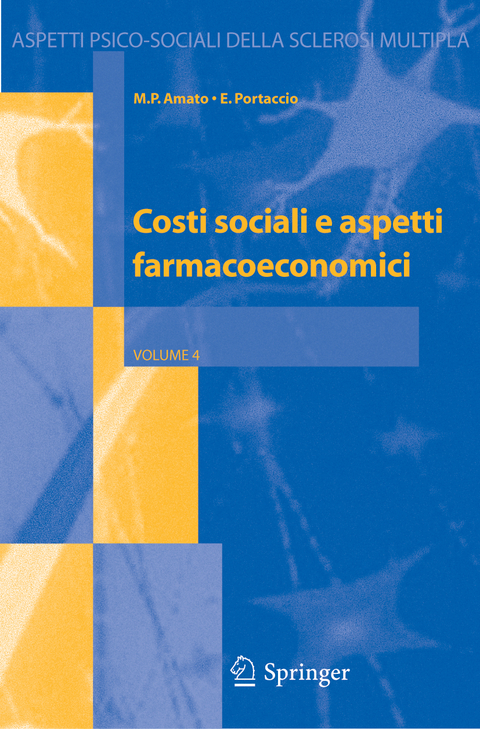 Costi sociali e aspetti farmacoeconomici - M.P. Amato, E. Portaccio