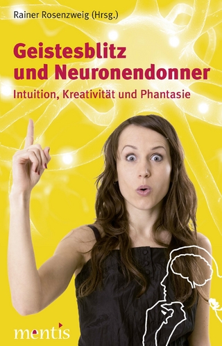 Geistesblitz und Neuronendonner - Rainer Rosenzweig