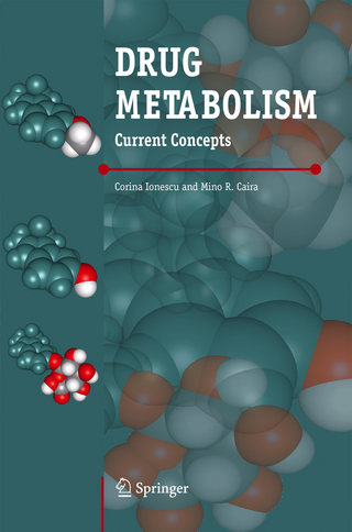 Drug Metabolism - Mino R. Caira; Corina Ionescu