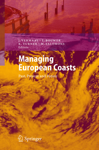 Managing European Coasts - Jan E. Vermaat; Laurens Bouwer; Kerry Turner; W. Salomons