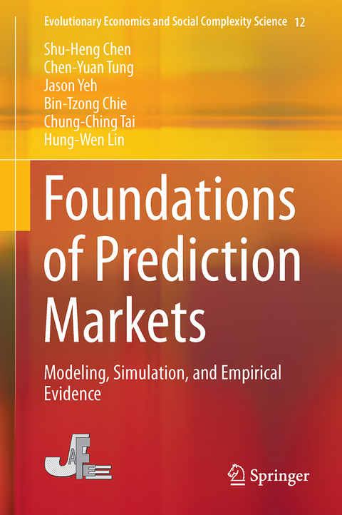 Foundations of Prediction Markets - Shu-Heng Chen, Chen-yuan Tung, Jason Yeh, Bin-Tzong Chie, Chung-Ching Tai