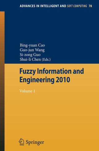 Fuzzy Information and Engineering 2010 - Bing-Yuan Cao; Guojun Wang; Shuili Chen; Sicong Guo