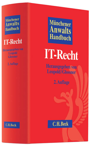 Münchener Anwaltshandbuch IT-Recht - Andreas Leupold; Silke Glossner