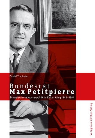 Bundesrat Max Petitpierre - Daniel Trachsel