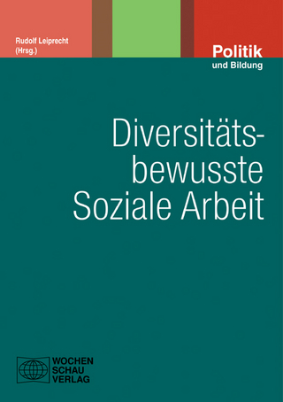 Diversitätsbewusste Soziale Arbeit - Rudolf Leiprecht