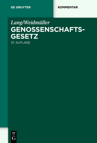 Lang/Weidmüller. Genossenschaftsgesetz - Lang; Weidmüller; Hans-Jürgen Schaffland; Daniela Cario; Günther Schulte; Et Al.