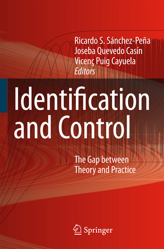 Identification and Control - Ricardo S. Sánchez-Peña; Joseba Quevedo Casín; Vicenç Puig Cayuela