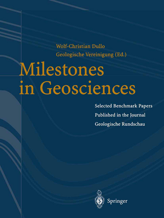 Milestones in Geosciences - Wolf-Christian Dullo; Geologische Vereinigung e.V.