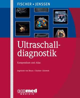 Ultraschalldiagnostik - Thomas Fischer; Christian Jenssen